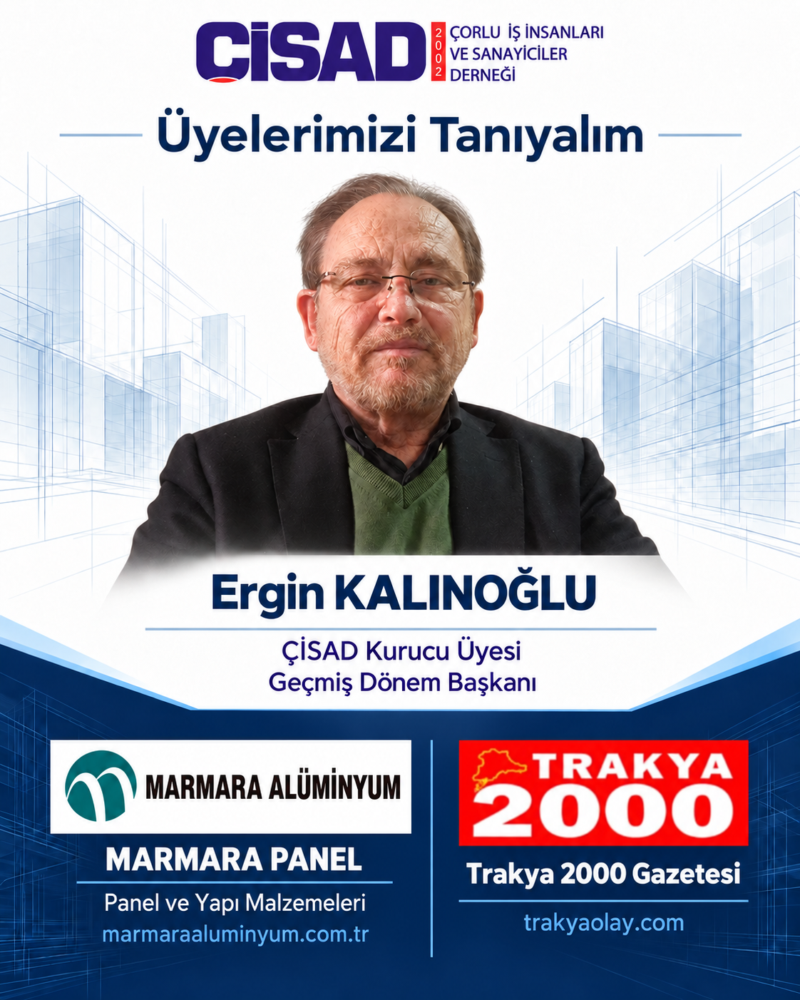 Üyelerimizi Tanıyalım; İş Dünyası, Yazarlık ve Kültürel Miras: Ergin KALINOĞLU
