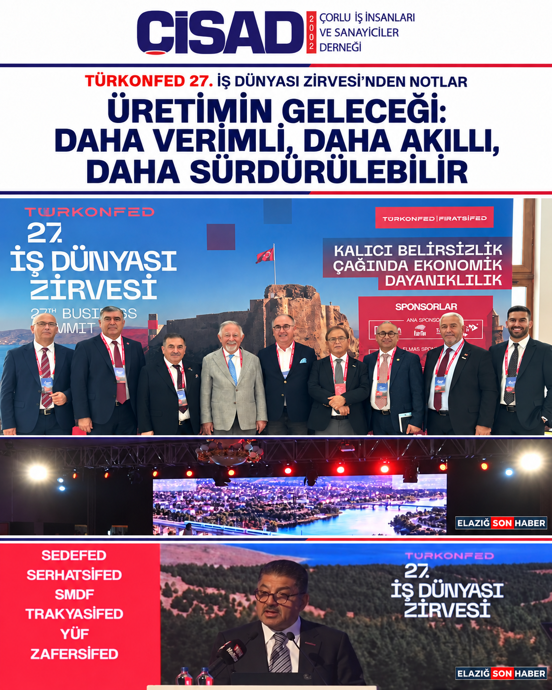 TURKONFED 27. İŞ DÜNYASI ZİRVESİNDEN NOTLAR.  ÜRETİMİN GELECEĞİ: DAHA VERİMLİ, DAHA AKILLI, DAHA SÜRDÜRÜLEBİLİR.