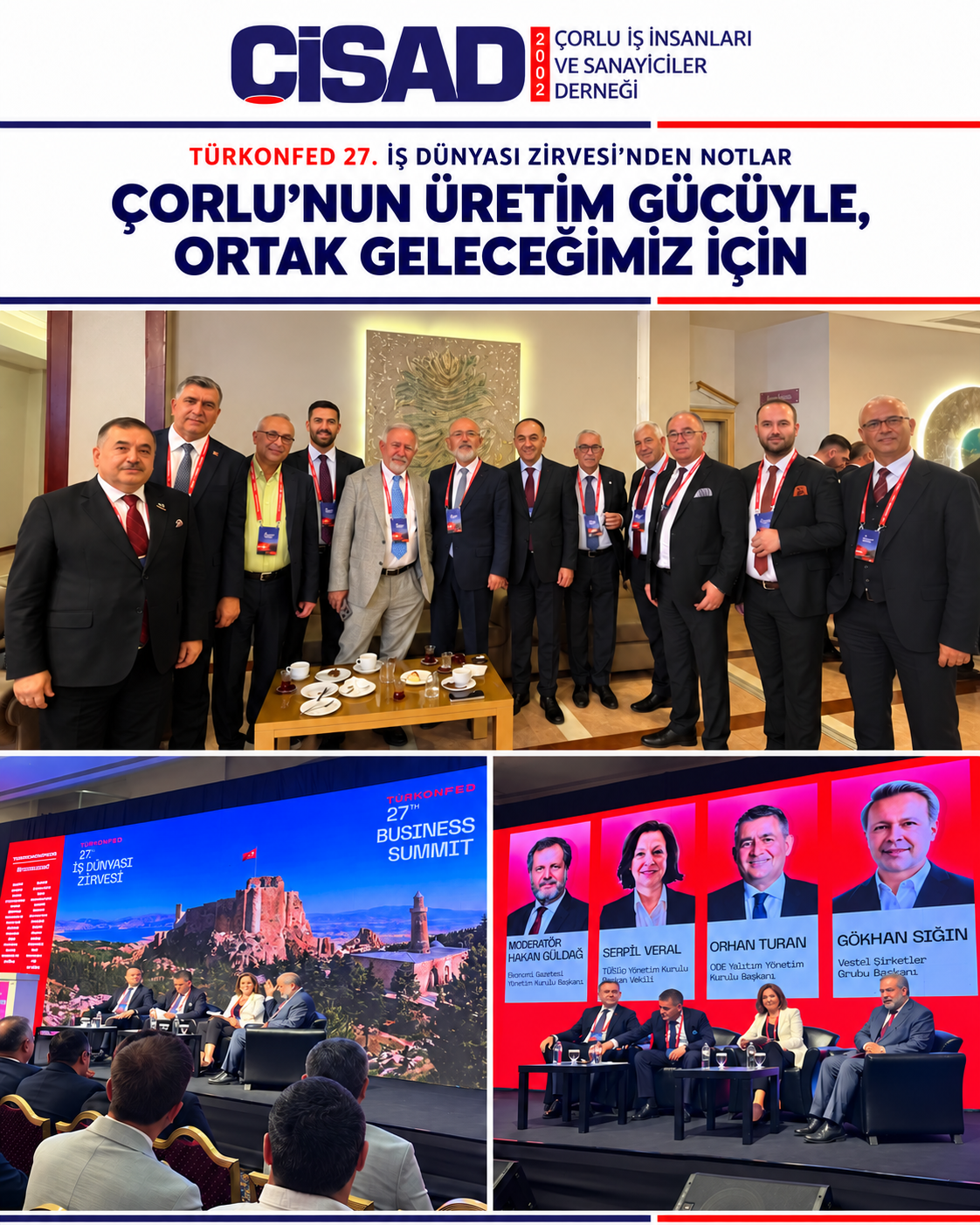 TURKONFED 27. İŞ DÜNYASI ZİRVESİNDEN NOTLAR.  Çorlu’nun üretim gücüyle, ortak geleceğimiz için Elazığ’dayız!