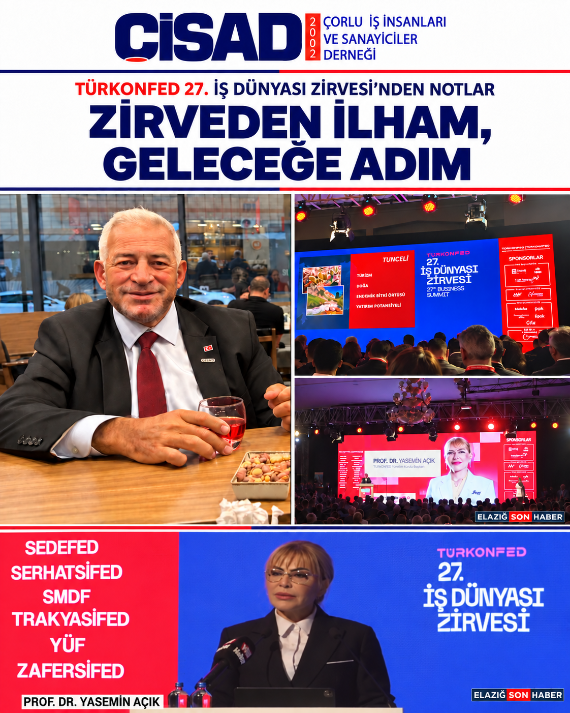 TURKONFED 27. İŞ DÜNYASI ZİRVESİNDEN NOTLAR.  ZİRVEDEN İLHAM, GELECEĞE ADIM.