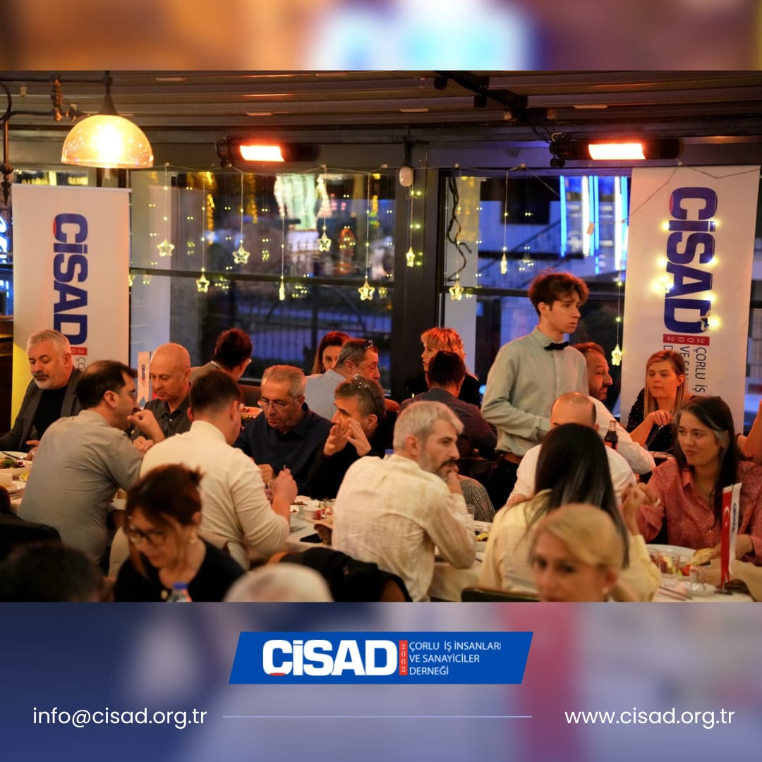 ÇİSAD Üyeleri İftar Programı - Görsel 5