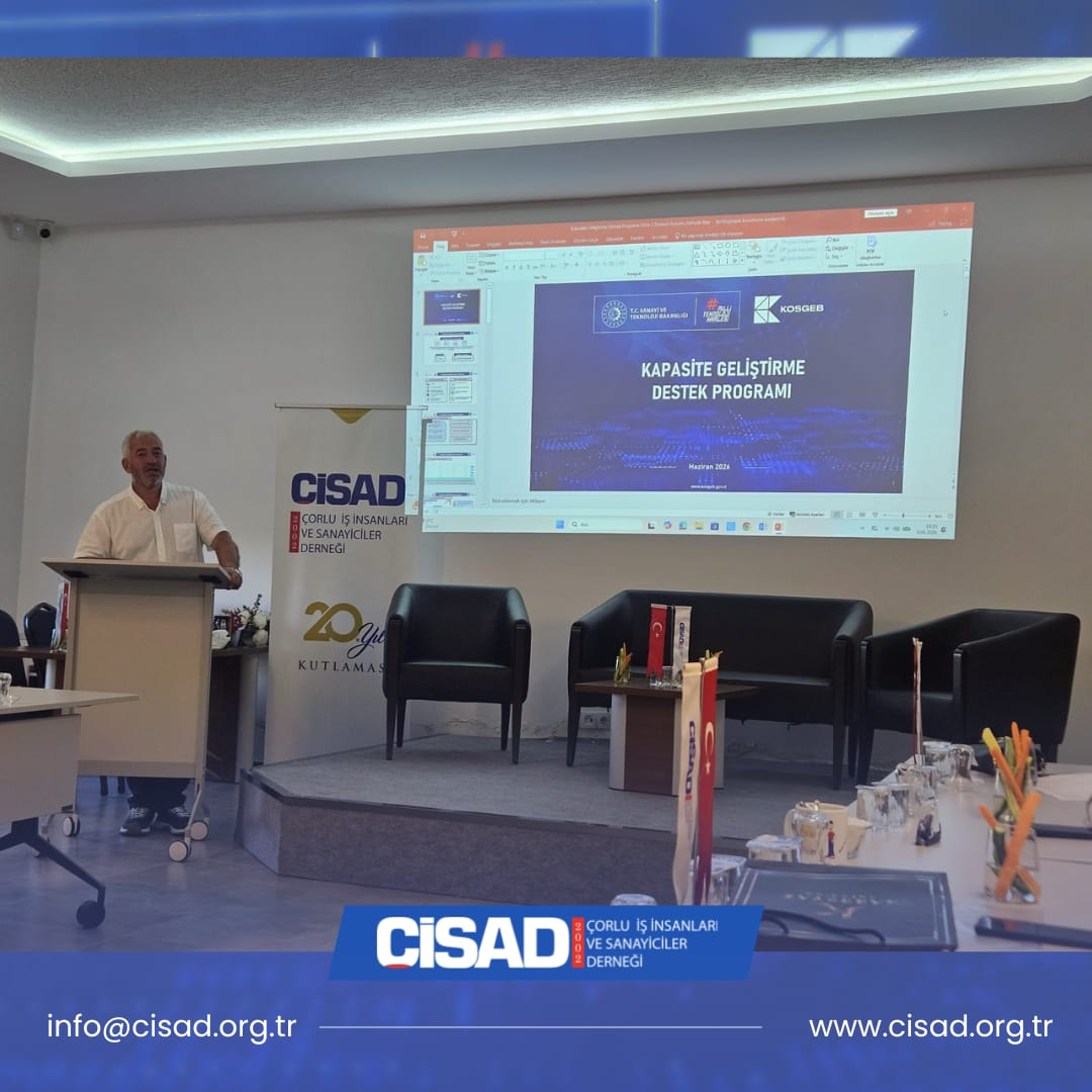 KOSGEB Kapasite Geliştirme Destek Programı ÇİSAD Üyelerine Anlatıldı - Görsel 2
